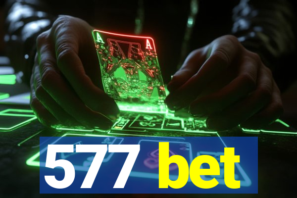 577 bet